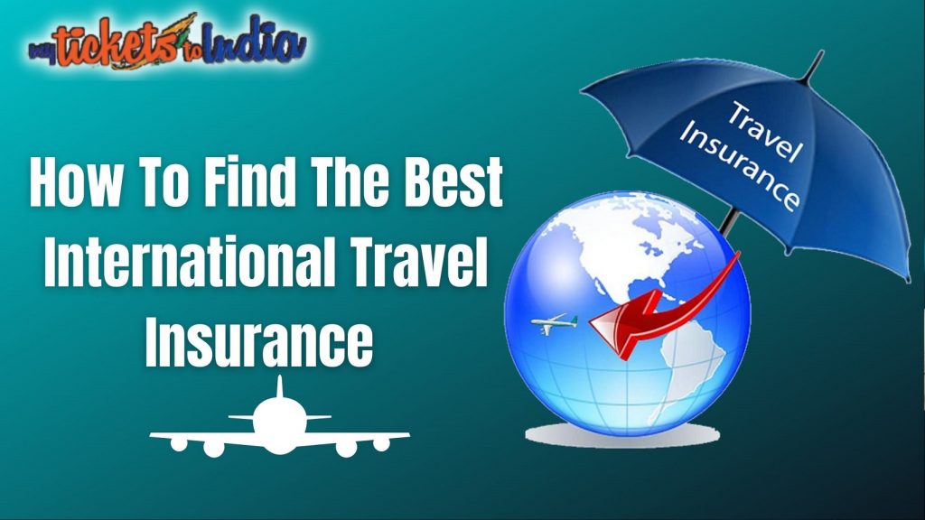 How To Find The Best International Travel Insurance